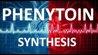 PHENYTOIN SYNTHESIS ncchem [upl. by Ahsiki]