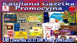 Kaufland Nowa Gazetka Od Czwartku 23112023 Promocje Okazje Tygodnia w Kauflandzie [upl. by Aicital]