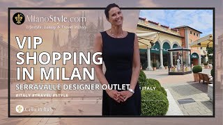 Luxury Experience VIP Shopping Day at Serravalle Designer Outlet Milan [upl. by Sirej]