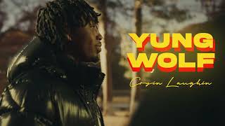 YUNG WOLF  CRYIN LAUGHIN OFFICIAL VIDEO [upl. by Katzir12]