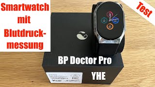 Smartwatch mit Blutdruckmessung BP Doctor Pro von YHE [upl. by Stucker]