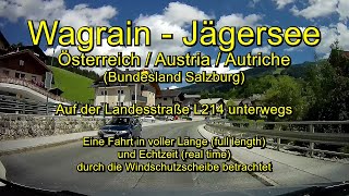 Wagrain – Jägersee  Österreich  Austria Salzburg – Komplett Full length  Echtzeit Real time [upl. by Ode]