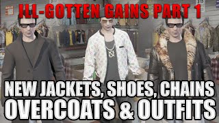 New Clothes Overcoats Jackets Chains and Shoes GTAO Online IllGotten Gains Part 1 Update [upl. by Alain]