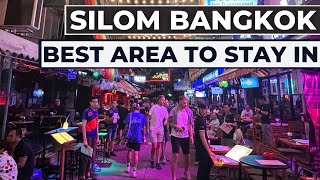 Silom The Best Area to Stay in Bangkok  Exciting 24 Hour Lifestyle [upl. by Eelyak]