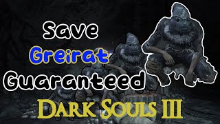 How To Save Greirat In His 2nd Pillage  Dark Souls 3 [upl. by Acimak779]