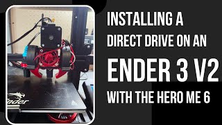 An Ender 3 v2 Upgrade Installing a Direct Drive using the Hero Me 6 Duct System [upl. by Elleoj693]