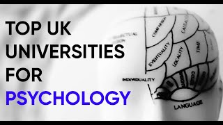 Top UK Universities for Psychology 2021 Rankings [upl. by Elleret]