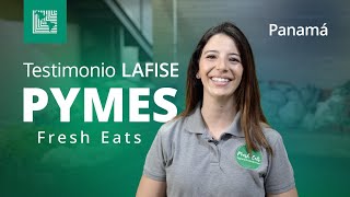 Testimonio LAFISE PYMES  Fresh Eats Panamá [upl. by Orms813]