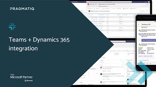 Microsoft Teams  Dynamics 365 Integration [upl. by Namsu105]