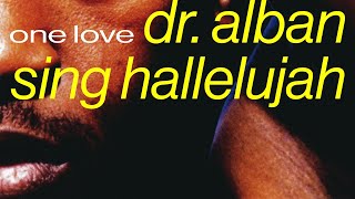 Dr Alban  Sing Hallulujah Official Audio [upl. by Bobina]