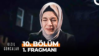 Kızıl Goncalar 10 Bölüm 1 Fragmanı  quotCüneyd O Sofradan Üzerini Silkeler Kalkarquot [upl. by Eatnwahs]