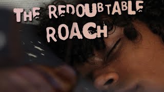 The Redoubtable Roach  Short [upl. by Trella]