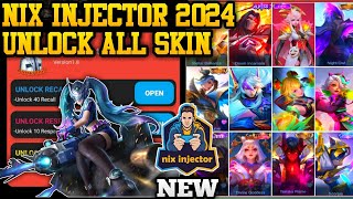 NIX INJECTOR 2024 NO PASSWORD  INJECTOR ML  APK UNLOCK ALL SKIN MOBILE LEGENDS [upl. by Idalia345]