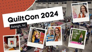 QuiltCon 2024  Highlights and Walkthrough [upl. by Edorej947]