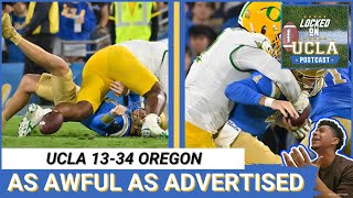 LOCKED ON UCLA POSTCAST DeShaun Foster and UCLA crushed by No 8 Oregon 3413 at the Rose Bowl [upl. by Haym]