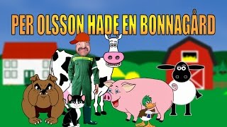 Per Olsson hade en bonnagård  Barnsånger på svenska [upl. by Acimehs]