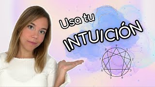 Conecta con tu intuición según tu eneatipo 🔮 Eneagrama de la personalidad [upl. by Lubow211]