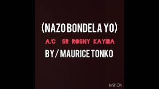 Instrumental amp Lyrics Nazo bondela yo Sr Rosny Kayiba [upl. by Hemingway]