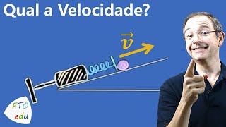 Conservação da Energia Mecânica  Mola e Plano Inclinado exercício resolvido  FTOedu [upl. by Alorac]