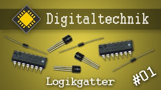 01 Logikgatter bauen und verstehen ★ DIGITALTECHNIK [upl. by Ayhdiv24]