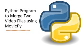 Combine Two Video Files into One Video File using Python MoviePy Editor [upl. by Aleahc]