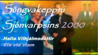 Halla Vilhjálmsdóttir  Sta Sta Stam  Söngvakeppni Sjónvarpsins 2000 [upl. by Ahsena]