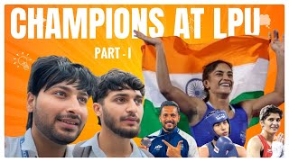 Olympians At LPU Vinesh Phogat amp Harmanpreet Singh  Daily Vlog Day 1 [upl. by Eve]