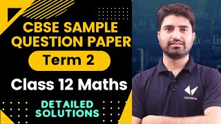 Class 12 CBSE SAMPLE QUESTION PAPER SQP  TERM 2 MATHS  SOLVED  LIVE SOLVING [upl. by Pan]