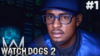 Watch Dogs 2 PS4  Prologue amp Mission 1  DedSec [upl. by Arahs510]