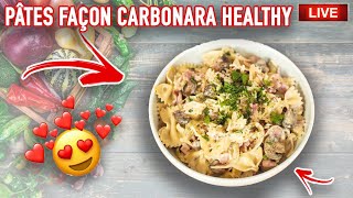 RECETTE  Pâtes façon carbonara healthy simple et rapide 🤩  1MonthConfinement [upl. by Ruelu685]