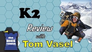 K2 Review  with Tom Vasel [upl. by Naitsirhc]