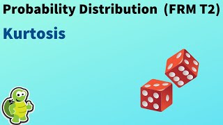 Kurtosis of a probability distribution FRM T27 [upl. by Colin843]