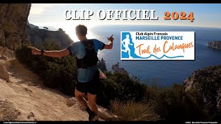 Trail des Calanques 2024  Clip officiel [upl. by Ynnohj257]