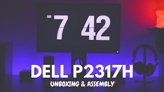 Dell P2317H Monitor Unboxing  Assembly [upl. by Osmen]