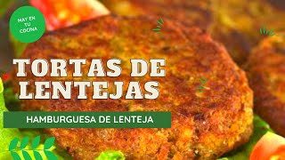 😋Tortas de lentejas para Hamburguesas Carne de Lentejas mayentucocina [upl. by Nelda]