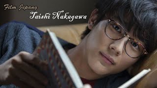 5 Film Jepang yang dibintangi oleh Taishi Nakagawa [upl. by Kone]