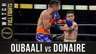 Oubaali vs Donaire FULL FIGHT May 29 2021  PBC on Showtime [upl. by Noryb]