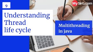 Thread Life Cycle  Java Multithreading  MySirGcom [upl. by Ainafets]