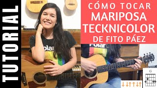 cómo tocar MARIPOSA TECKNICOLOR de FITO PÁEZ en guitarra tutorial [upl. by Moguel]