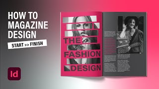 How to Page Layout Design in Adobe InDesign CC 2022  Magazine Design Tutorials [upl. by Ueihttam880]