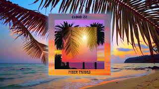 Cloud 22  Finer Things  Official Audio [upl. by Julius588]