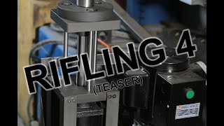 Rifling 4 Teaser The rifling machine [upl. by Vary]