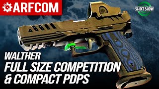 Metal Frame Walther  Full Size Competition and Compact PDPs  Walther  Shot Show 2024 [upl. by Lrub]