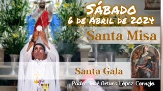 ✅ MISA DE HOY sábado 6 de Abril 2024  Padre Arturo Cornejo [upl. by Ynitsed]