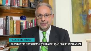 Relatório Focus  Economistas elevam projeções da inflação e da Selic para 2024 [upl. by Olemrac]