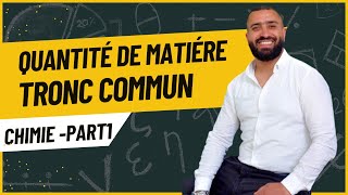 Prof Rharbaoui Mohamed  COURS DE CHIMIE PARTIE1 LA QUANTITÉ DE MATIÈRE  TRONC COMMUN BIOF [upl. by Aknayirp]