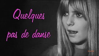 France Gall  1967  Quelques pas de danse [upl. by Trah]