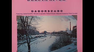 Gabor Szabo Belsta River 1979 Full album [upl. by Felicle922]