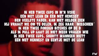 Ronnie Flex ft Jacin Trill  2 Cups LYRICS [upl. by Nels]