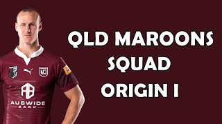 QLD Maroons Official Squad Game 1  State of Origin 2024  NRL [upl. by Arannahs74]